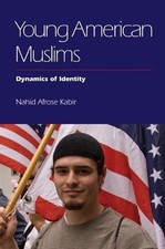Nahid Afrose Kabir Young American Muslims (Paperback)