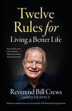 12 Rules for Living a Better Life by Reverend Bill Crews (English) Paperback Boo
