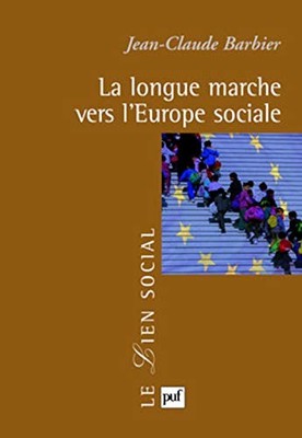 La longue marche vers l'Europe sociale by Barbier, Jean-Claude Book The Fast
