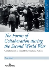 The Forms of Collaboration During the Second World War: Collaboration as Social