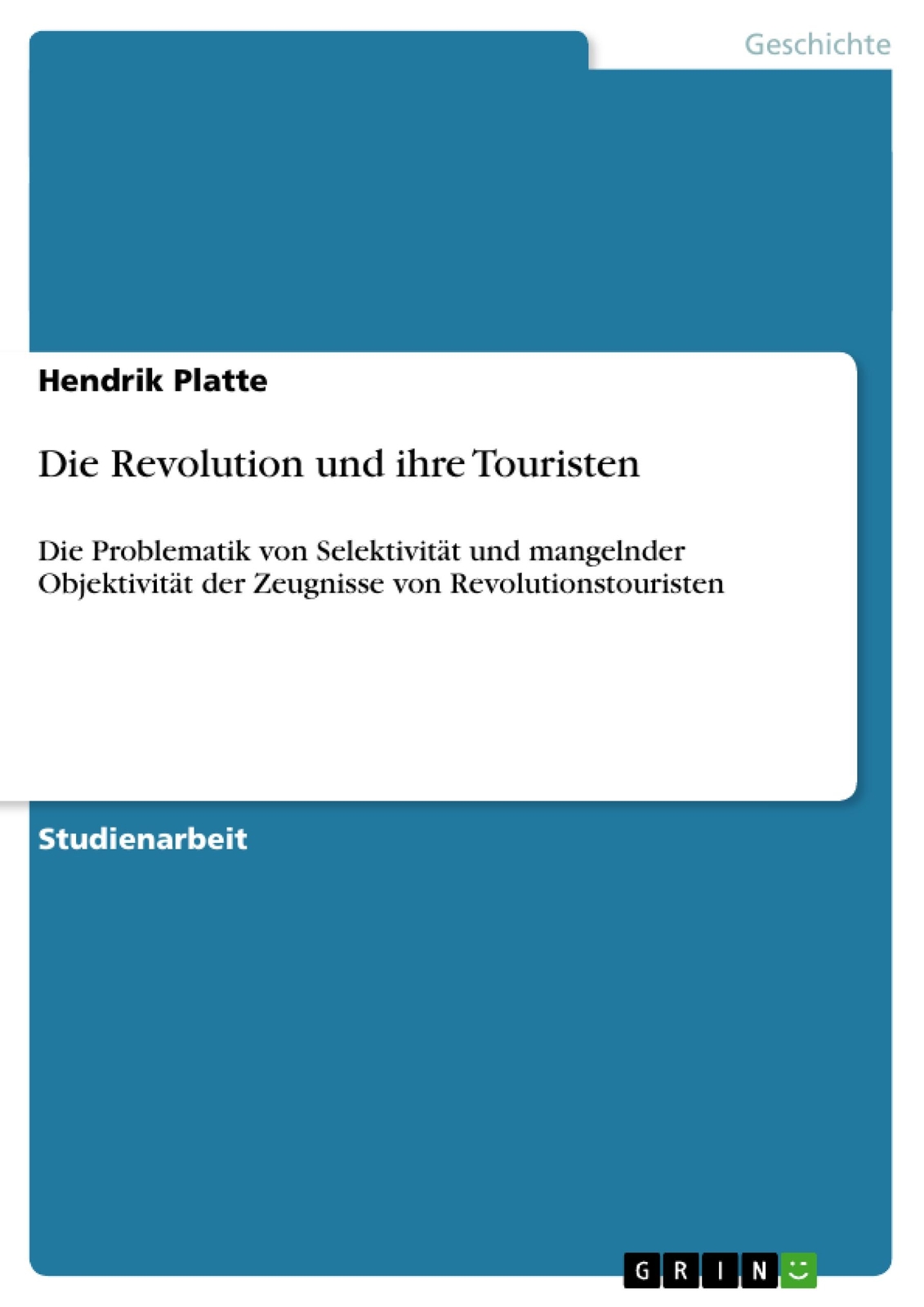 Thumbnail - Die Revolution Und Ihre Touristen | Buch | 9783656194323