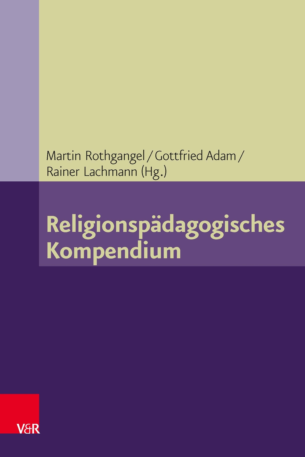 Thumbnail - Religionspädagogisches Kompendium Martin Rothgangel 9783525702154