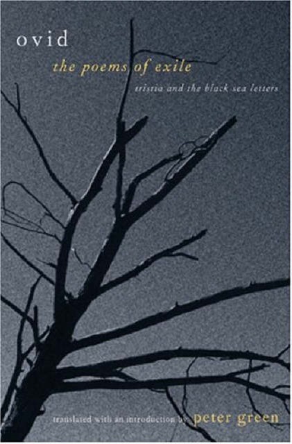 The Poems of Exile Tristia and the Black Sea Letters by Ovid (Paperback Book)