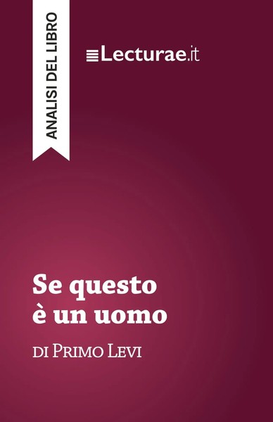 Se Questo è Un Uomo - Primo Levi (Analisi Del Libro) Tommaso Rossi Taschenbuch-image