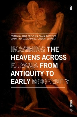 Imagining the Heavens across Eurasia (Hardback Book)