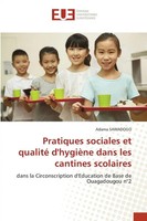 Adama Sawadogo | Pratiques Sociales Et Qualité D'hygièNe Dans Les Cantines...