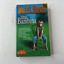 TOREY L HAYDEN UNA BAMBINA ed super pocket 1998