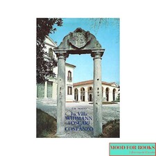 C. B. Tiozzo - La Villa Widmann Foscari ora Costanzo* - -, 1974