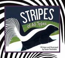 Stripes of All Types - Susan Stockdale, 1561456950, hardcover