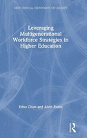 Leveraging Multigenerational Workforce Strategies In Higher Education | Buch