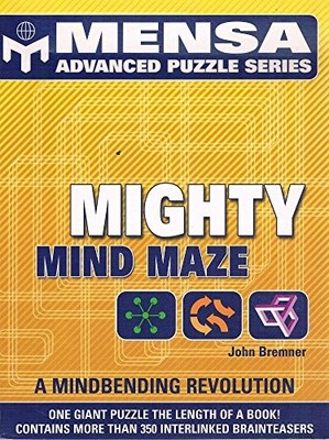 MENSA MIGHTY MIND MAZE By Bremmer John **BRAND NEW**