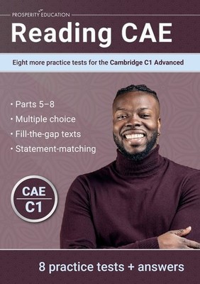 Reading Cae: Eight More Practice Tests For The Cambridge C1 ...