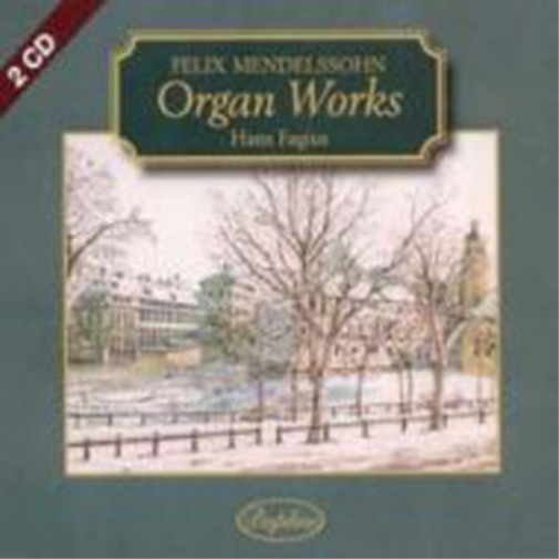 Felix Mendelssohn Felix Mendelssohn: Organ Works (CD) Album