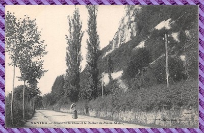 Postcard - NANTUA Route De La Cluse And The Rock Of Maria Maitre