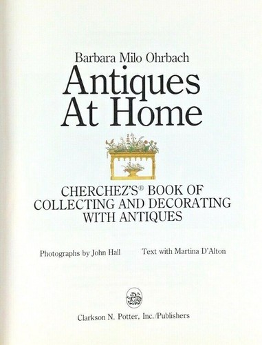 Antiques at Home by Barbara Milo Ohrbach 1st Edition Reference Book HC/DJ - Picture 5 of 9
