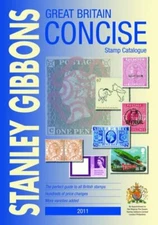 Stanley Gibbons Great Britain Concise Stamp Catalogue 2011 Paperback Book The