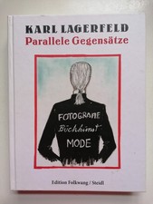 Parallele Gegensätze Karl Lagerfeld Folkwang...