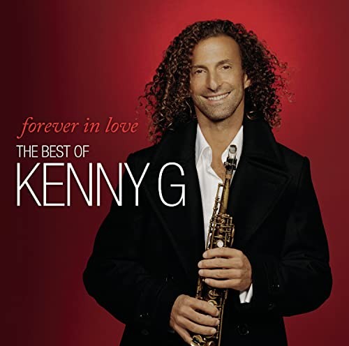 Kenny G Forever In Love (The Best of Kenny G) CD NEW