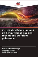 Mukesh Kumar Singh (U. A.) | Circuit De DéClenchement De Schmitt Basé Sur Des...