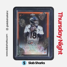 2025 TOPPS CHROME #F15-33 PEYTON MANNING FORTUNE 15 ORANGE REFRACTOR /25