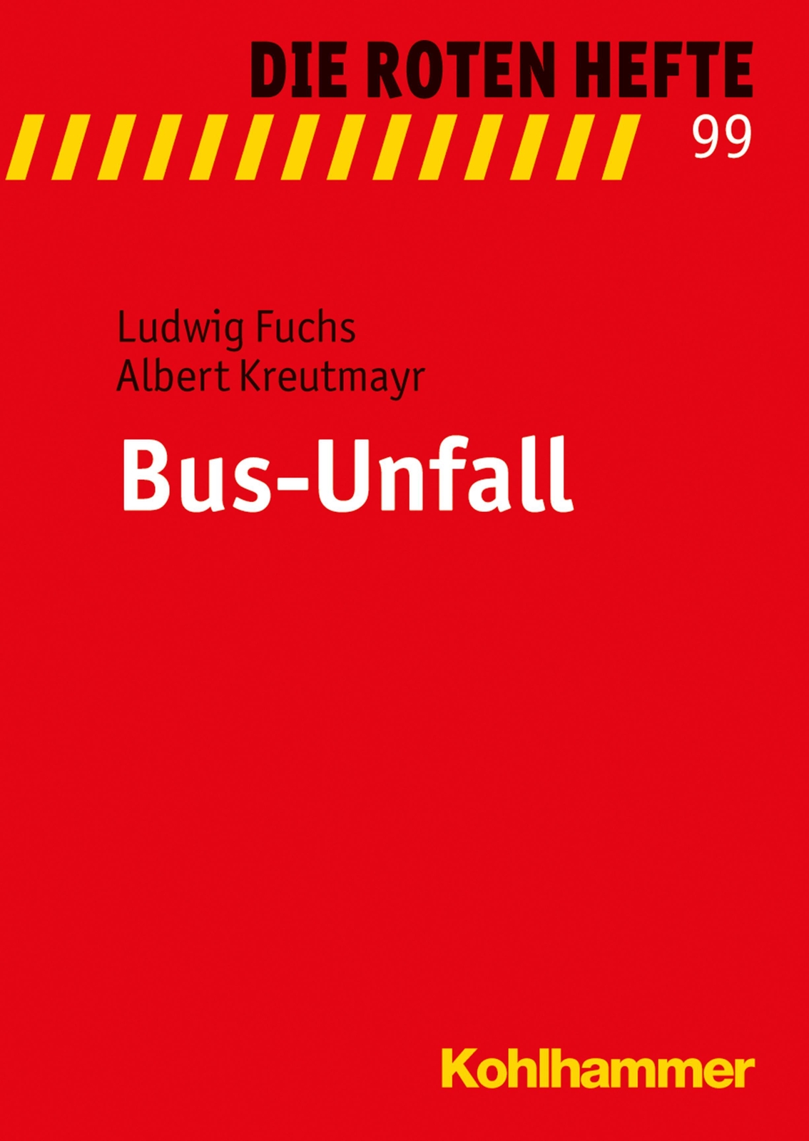 Thumbnail - Bus-unfall | Die Roten Hefte 99 | Ludwig/kreutmayr, Albert Fuchs |