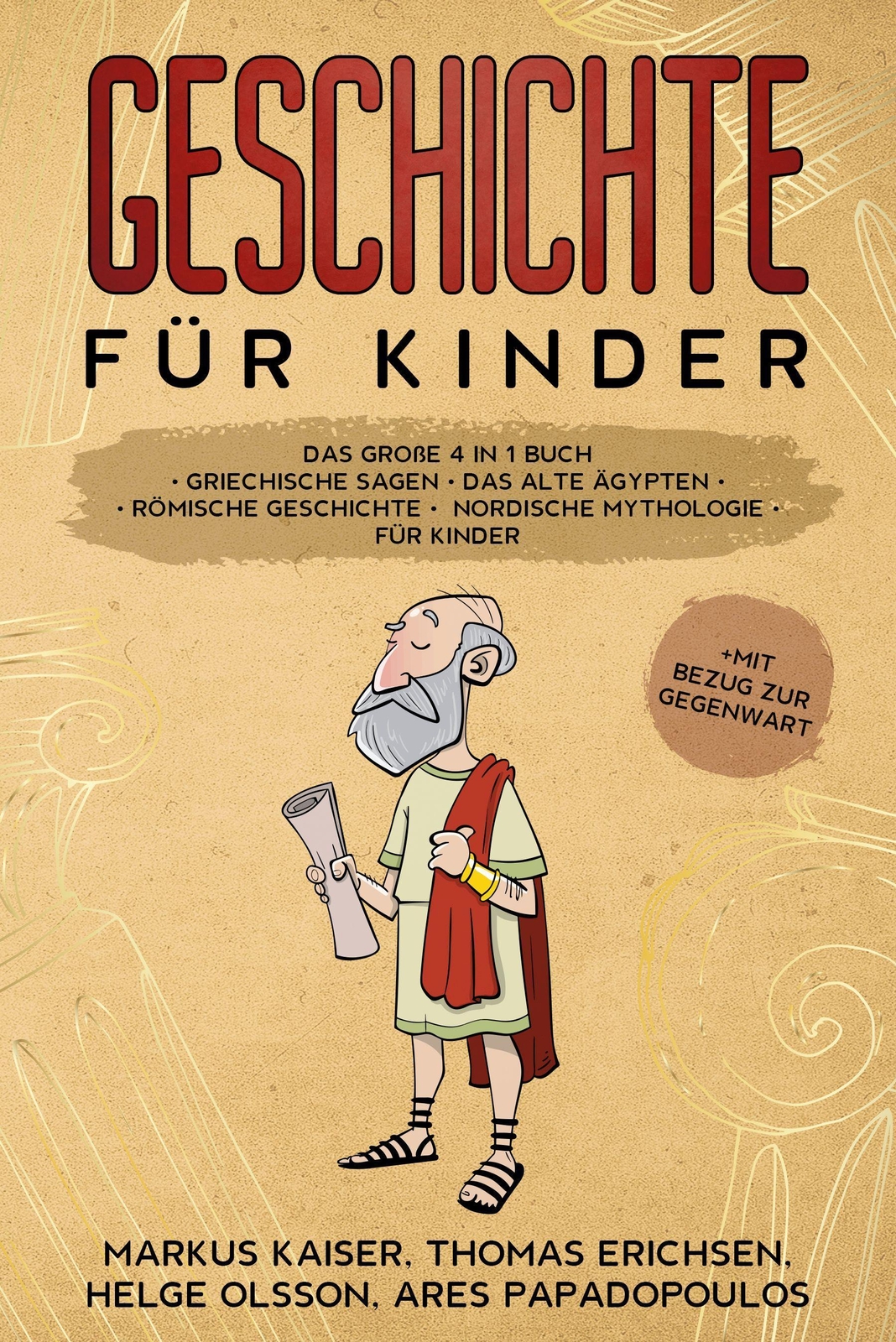 Geschichte Für Kinder: Das Große 4 In 1 Buch | Kaiser, Markus |