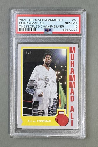 2021 Topps Muhammad Ali The Peoples Champ #51 Ali vs Foreman - Silver /5, PSA 10