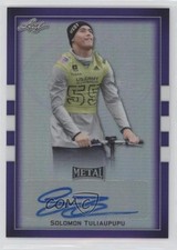 2018 Leaf Metal US Army All-American Bowl 23/25 Solomon Tuliaupupu Auto 0b2