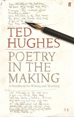 Poetry in the Making | A Handbook for Writing and Teaching | Ted Hughes | Buch