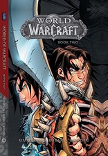 WORLD OF WARCRAFT: BOOK TWO (WARCRAFT: BLIZZARD LEGENDS) By Walter Simonson