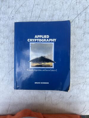 Applied Cryptography : Protocols, Algorithms, and Source ... By Bruce Schneier