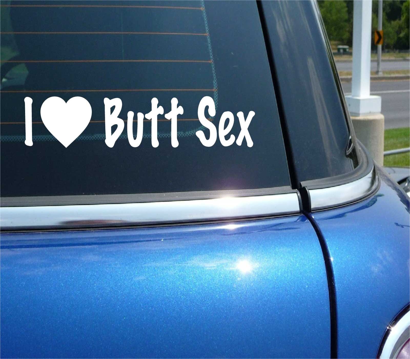 I LOVE BUTT SEX DECAL STICKER HEART FUNNY PRANK GAG JOKE GAY MEN CAR TRUCK