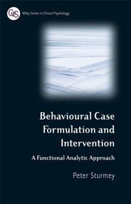 Behavioral Case Formulierung Und Intervention: A Funktionell Analy