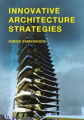 Innovative Architecture Strategies - 9789063694562