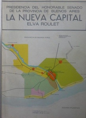 La nueva capital (Buenos Aires) Elva Roulet: