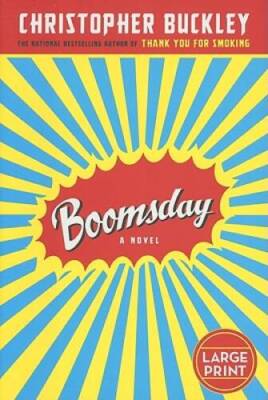 Boomsday - Hardcover By Buckley, Christopher - GOOD