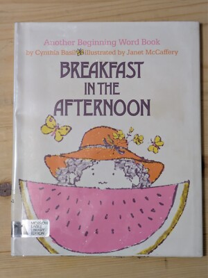 Breakfast  in the Afternoon, Another Beginning World Book - Cynthia Basil HC DJ