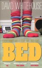 Bed von David Whitehouse (2012, Taschenbuch)