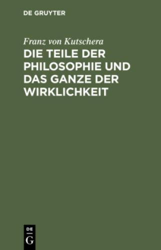 Thumbnail - Die Teile Der Philosophie Und Das Ganze Der Wirklichkeit 9906