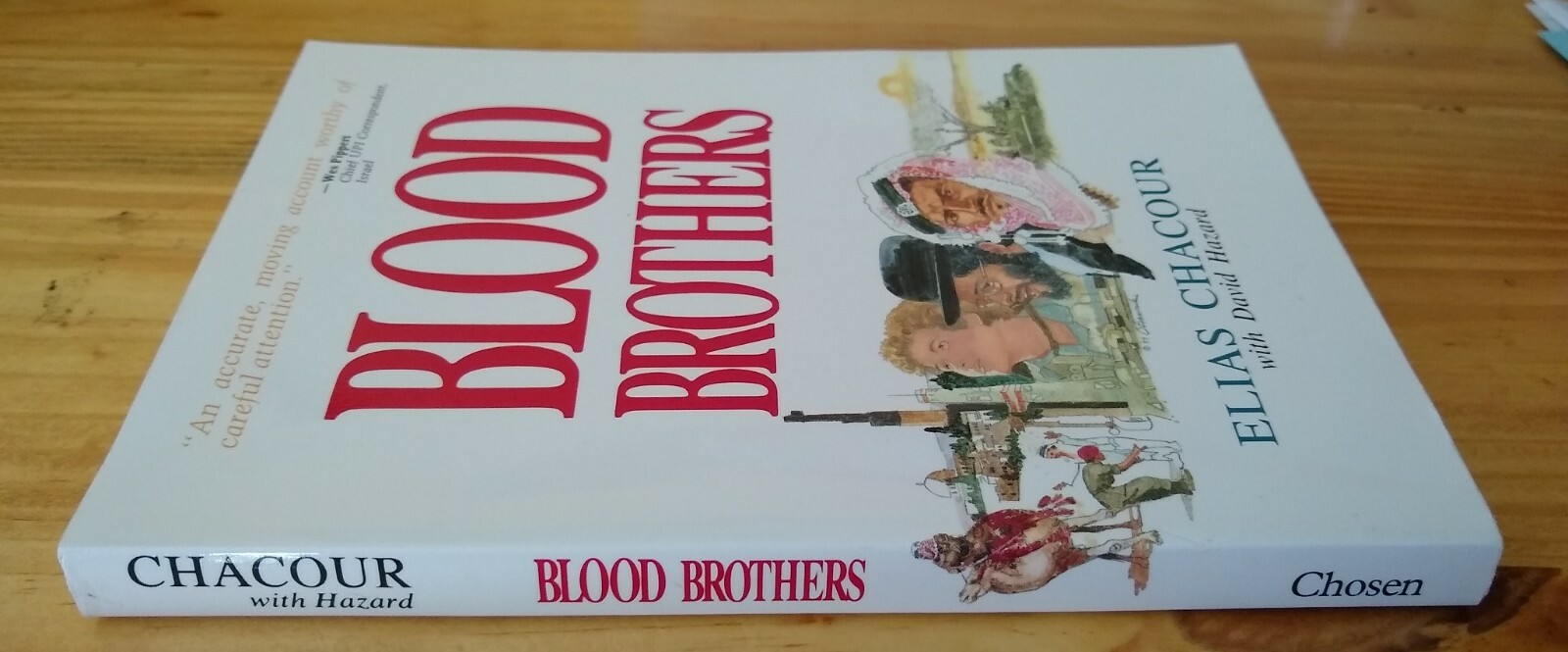 Blood Brothers The Dramatic Story of a Palestinian Christian By Elias