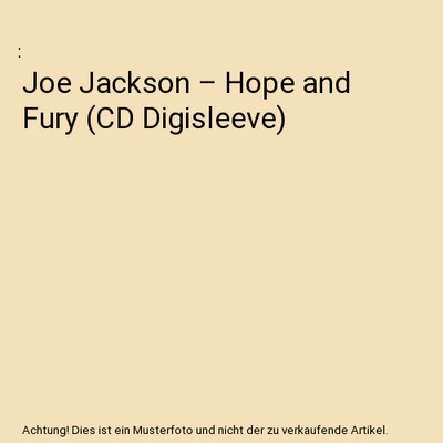 Joe Jackson   Hope and Fury (CD Digisleeve)