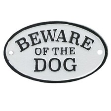 Cast Iron Plaque Sign - Beware Of The Dog - Black  White