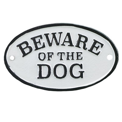 Cast Iron Plaque Sign - Beware Of The Dog - Black & White
