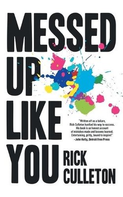 Rick Culleton Messed Up Like You (Paperback)