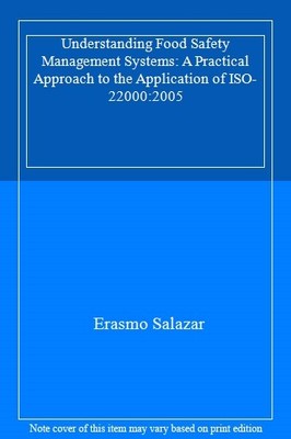 Understanding Food Safety Management Systems: A Practical Approa
