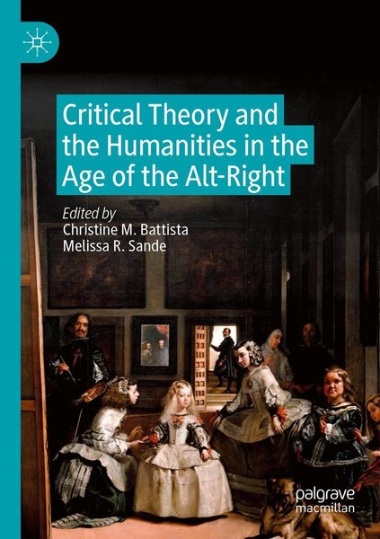 Critical Theory And The Humanities In The Age Of The Alt-Right Christine M. Batt-image