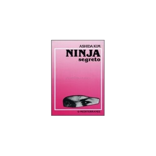 Libri Ashida Kim - Ninja Segreto - Immagine 4