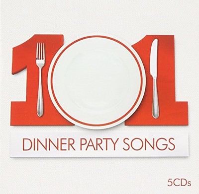 Various Artists - 101 Dinner Party Songs - Various Artists ...