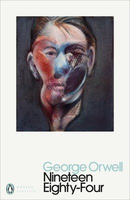 Nineteen Eighty Four by George Orwell