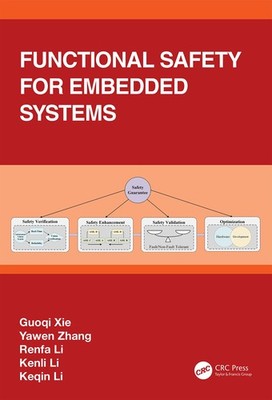 Functional Safety for Embedded Systems - Xie, Guoqi|Zhang, Yawen|Li, Renfa|L...